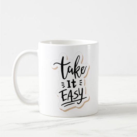 Mug prenez les choses calmement (Gauche)