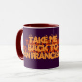 Mug Prenez-moi Backto San Francisco (Devant gauche)