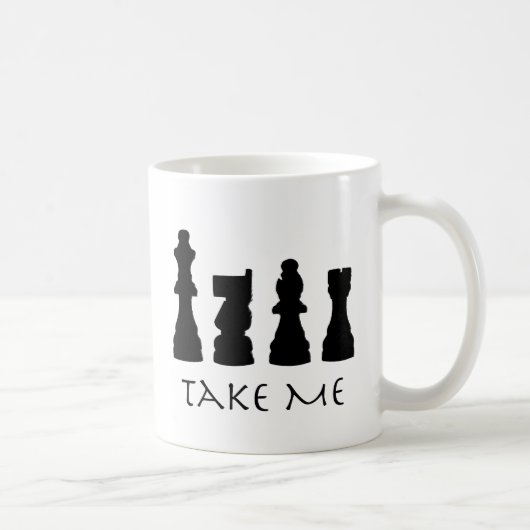 Mug Prenez-moi les pièces d'échecs (Droite)