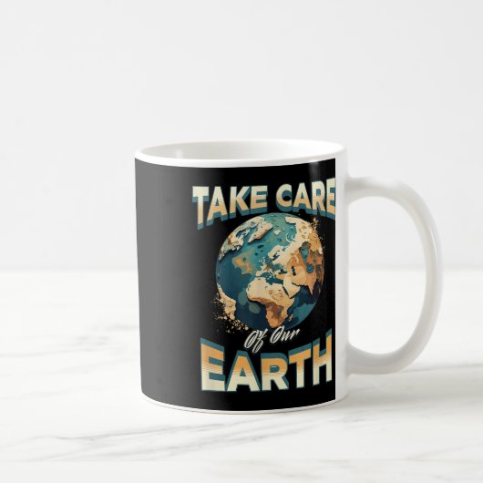 Mug Prenez soin de notre protection Terre De l'environ (Droite)