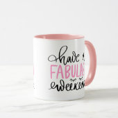 Mug Prenez Une Fabulash Weekend Coffee Cup (Devant droit)