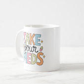 Mug Prenez vos médicaments (Devant gauche)