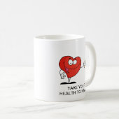 Mug Prenez votre santé au coeur (Devant droit)