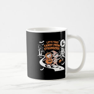 Mug Prenons des bonbons à des étrangers Drôle Hallowee