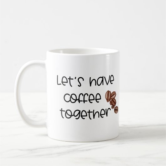 Mug Prenons le café ensemble...Nom Couples (Gauche)