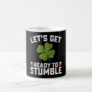 Mug Préparons-nous à trébucher drôle de jour de la Sai
