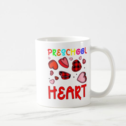 Mug Preschool Has My Heart Valentines Hearts Teacher (Droite)