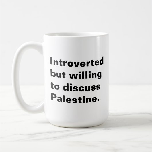 Mug Présenté mais disposé à discuter de la Palestine (Gauche)