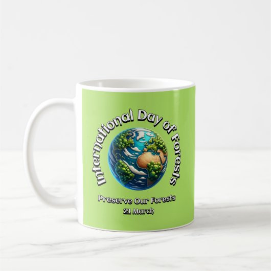 Mug Préservez Nos Forêts. Journée internationale des f (Gauche)