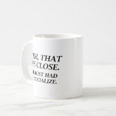 Mug Presque Dû Socialiser (Devant gauche)