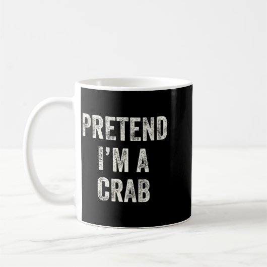 Mug Pretend I'm A Crab Funny Last Minute Halloween Cos (Gauche)