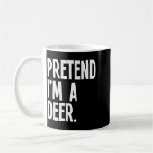 Mug Pretend I'm A Deer Funny Halloween Party Costume  (Gauche)