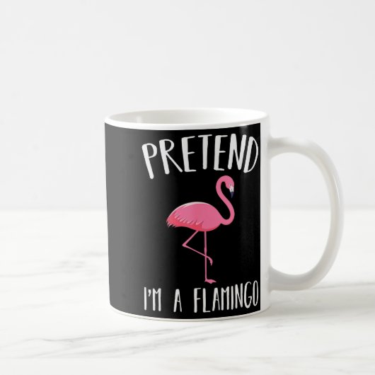 Mug Pretend I'm A Nk Flamingo Funny Halloween Costume (Droite)