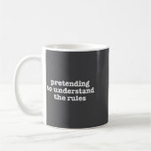 Mug Pretending To Understand The Rules Funny Board Gam (Gauche)