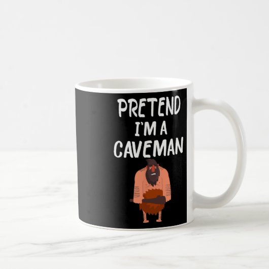 Mug Prétendre que je suis un Caveman Tee Funny Lazy Ha (Droite)