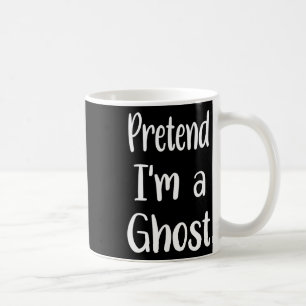 Mug Prétendre que je suis un costume fantôme Halloween