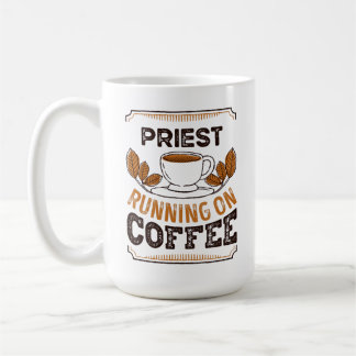 Mug Prêtre courant sur Café Café Caféine Cadeau