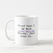 Mug Preuve que je suis un génie & Drôle comme Pi Maths (Gauche)