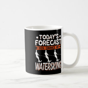 Mug Prévision d'aujourd'hui 100% Chance de ski nautiqu