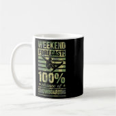 Mug Prévision De Fin De Semaine 100% Chance De Snowboa (Gauche)