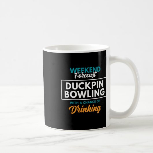Mug Prévision de fin de semaine Bowling à goupille (Droite)