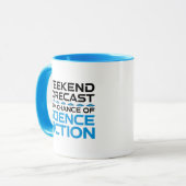 Mug Prévisions de fin de semaine - 100% Chance de scie (Devant gauche)