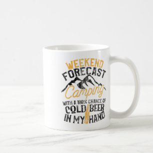 Mug Prévisions de week-end de camping drôle 100% de ch