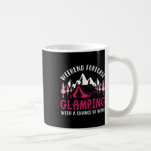 Mug Prévisions de week-end Glamping Vin Drôle Glamper (Droite)