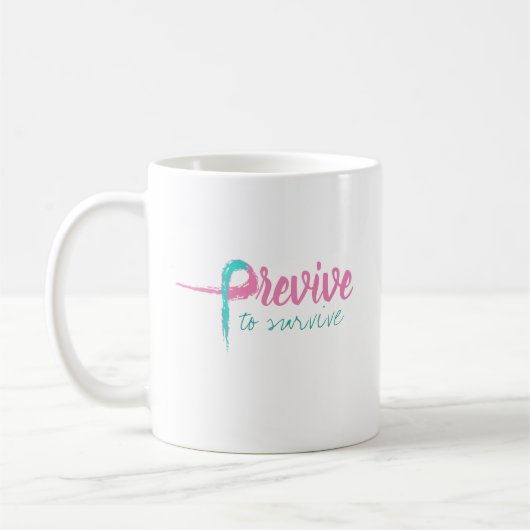 Mug Previve à survivre (Gauche)