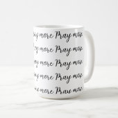 Mug Priez davantage (Devant droit)