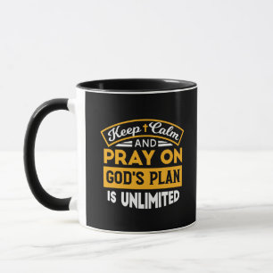 Mug Priez et faites confiance au plan illimité de Dieu