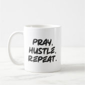 Mug Priez, Hustle, Répéter - Foi, Réussite Motivationn (Gauche)