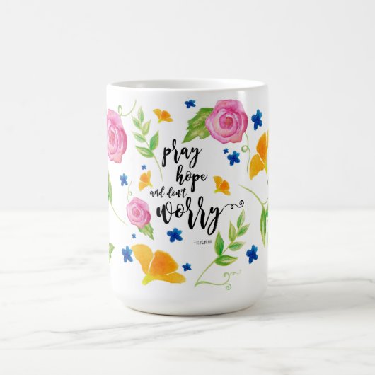 Mug Priez l'espoir et ne vous inquiétez pas (Centre)