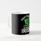 Mug Priez pour moi Ma femme est la Saint Patrick irlan (Devant gauche)