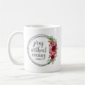 Mug Priez Sans Cesse (Gauche)