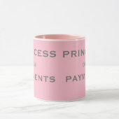 Mug Princesse des paiements Compte spécial à payer Don (Centre)