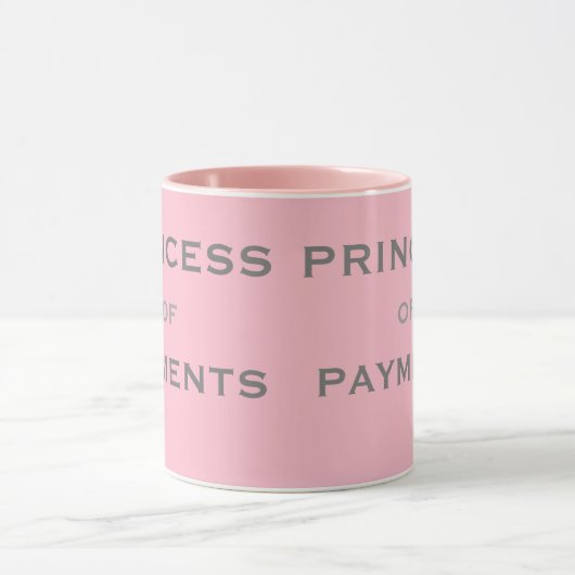 Mug Princesse des paiements Compte spécial à payer Don (Centre)