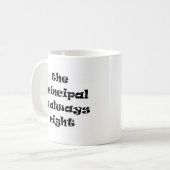 Mug principal a toujours raison (Devant gauche)