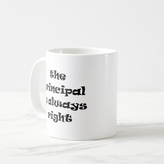 Mug principal a toujours raison (Devant gauche)