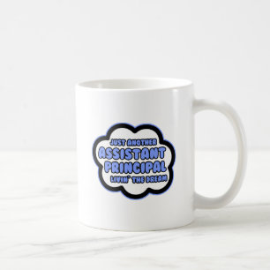 Mug Principal adjoint .. Vivre le rêve