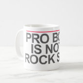 MUG "PRO BONO N'EST PAS UNE VEDETTE DU ROCK" -- (Devant gauche)