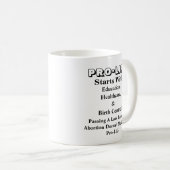 Mug PRO-LIFE Commence Avec L'Éducation, La Santé &.... (Devant droit)