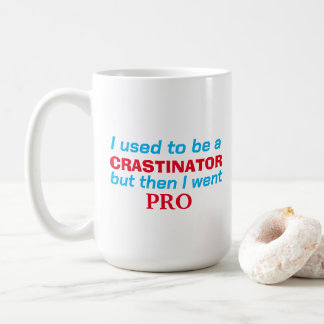 Mug Pro procrastinator - drôle