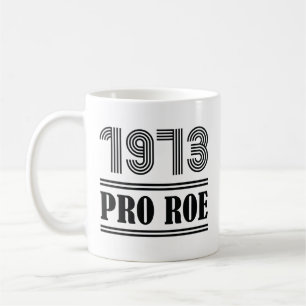 Mug Pro Roe 1973