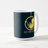 Mug Pro Vie Catholique Ne Marche Pas Sur Moi (Devant droit)