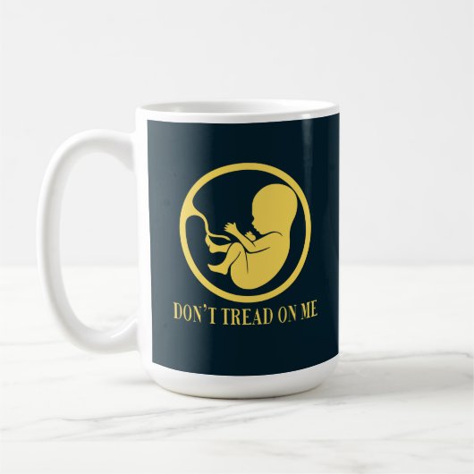 Mug Pro Vie Catholique Ne Marche Pas Sur Moi (Gauche)