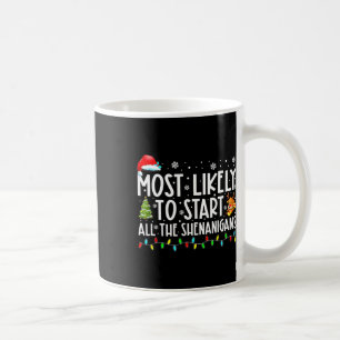 Mug Probable De Commencer Tous Les Shenanigans Famille