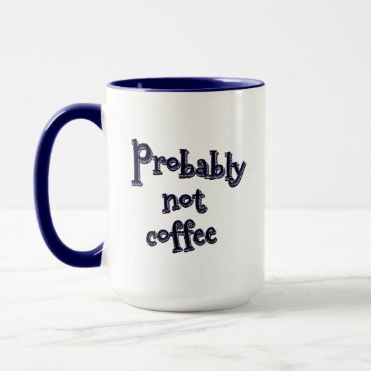 Mug Probablement pas de café (Gauche)