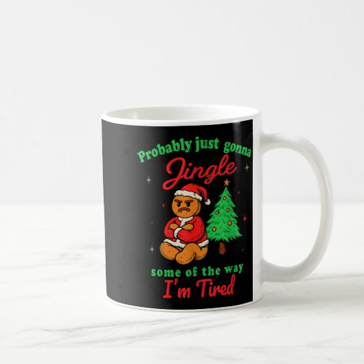 Mug Probably Just Going To Jingle Some Of The Way Chri (Droite)