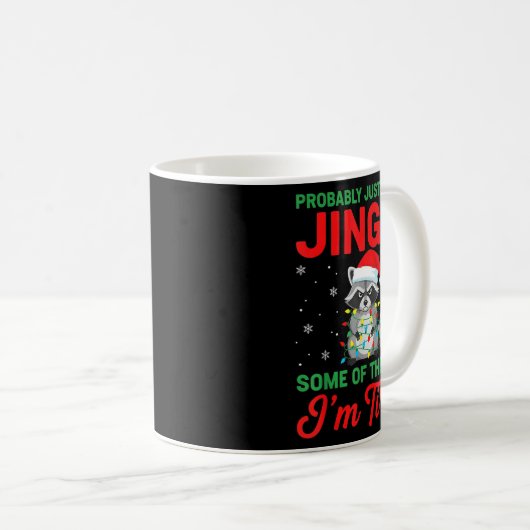 Mug Probably Just Going To Jingle Some Of The Way For (Devant droit)